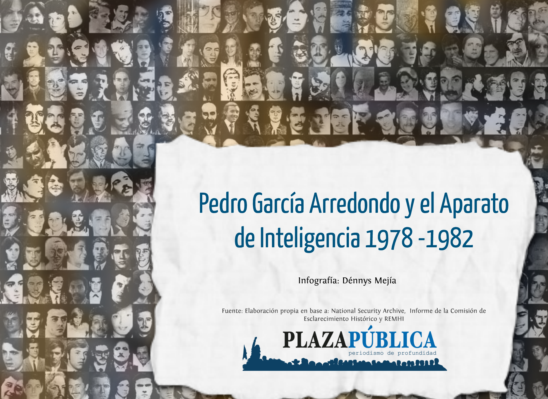 Pedro García Arredondo y el aparato de inteligencia 1979 – 1982
