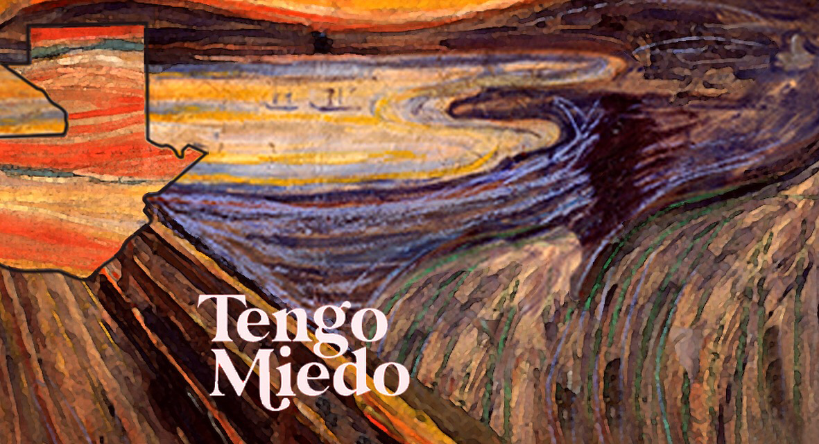 Tengo miedo
