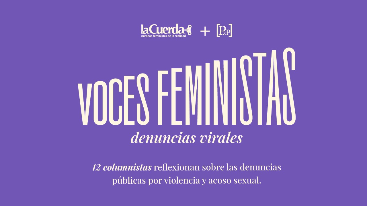 Voces feministas, denuncias virales
