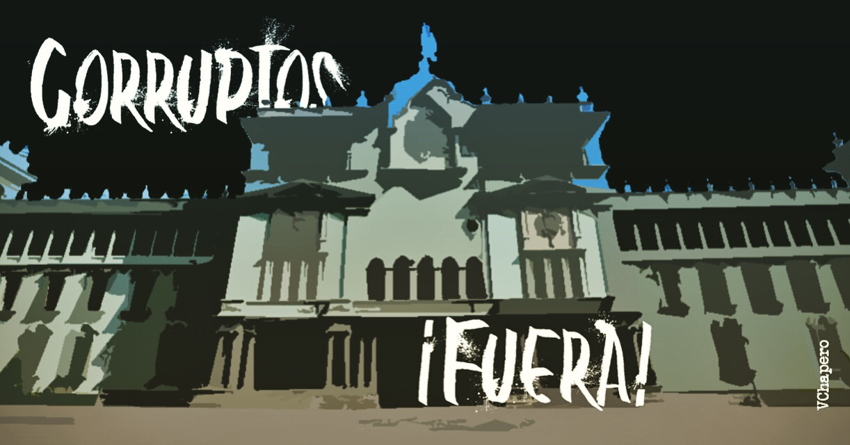 Corruptos, ¡fuera!