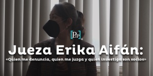 Jueza Erika Aifán: «Quien me denuncia, quien me juzga y quien investiga, son socios»