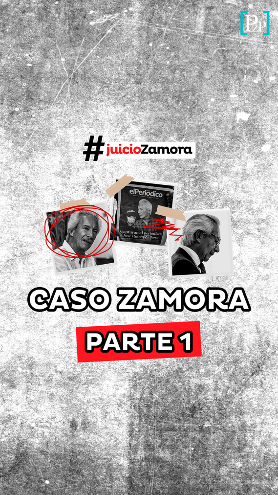 ¿Qué está pasando con el caso de José Rubén Zamora? pt.1