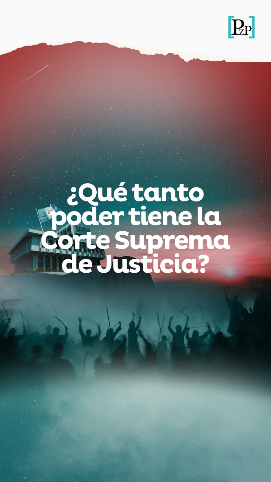 ¿Qué tanto poder tiene la Corte Suprema de Justicia en Guatemala?
