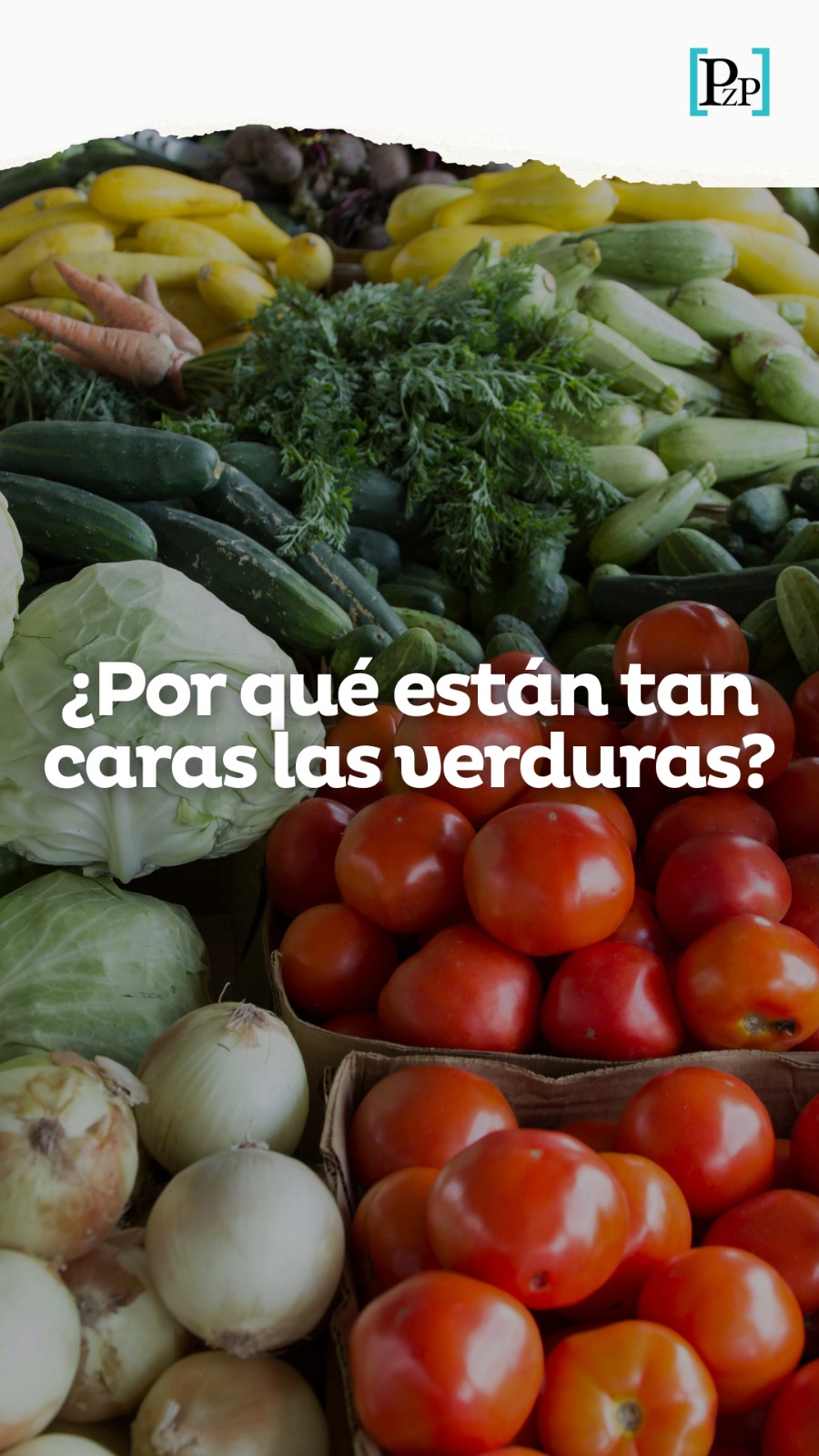 ¿Por qué están tan caras las verduras?