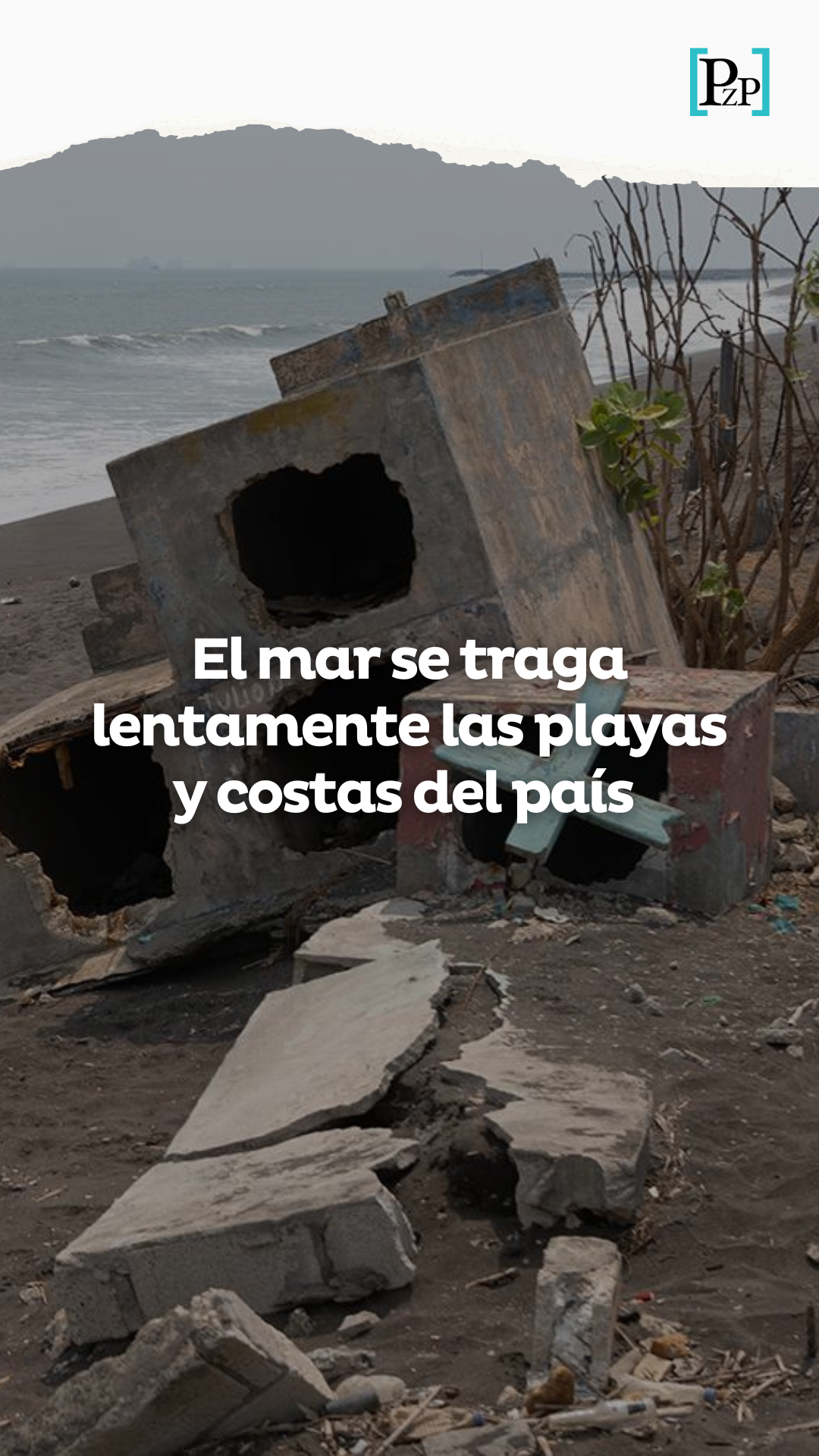 El mar se traga lentamente las playas y costas del país