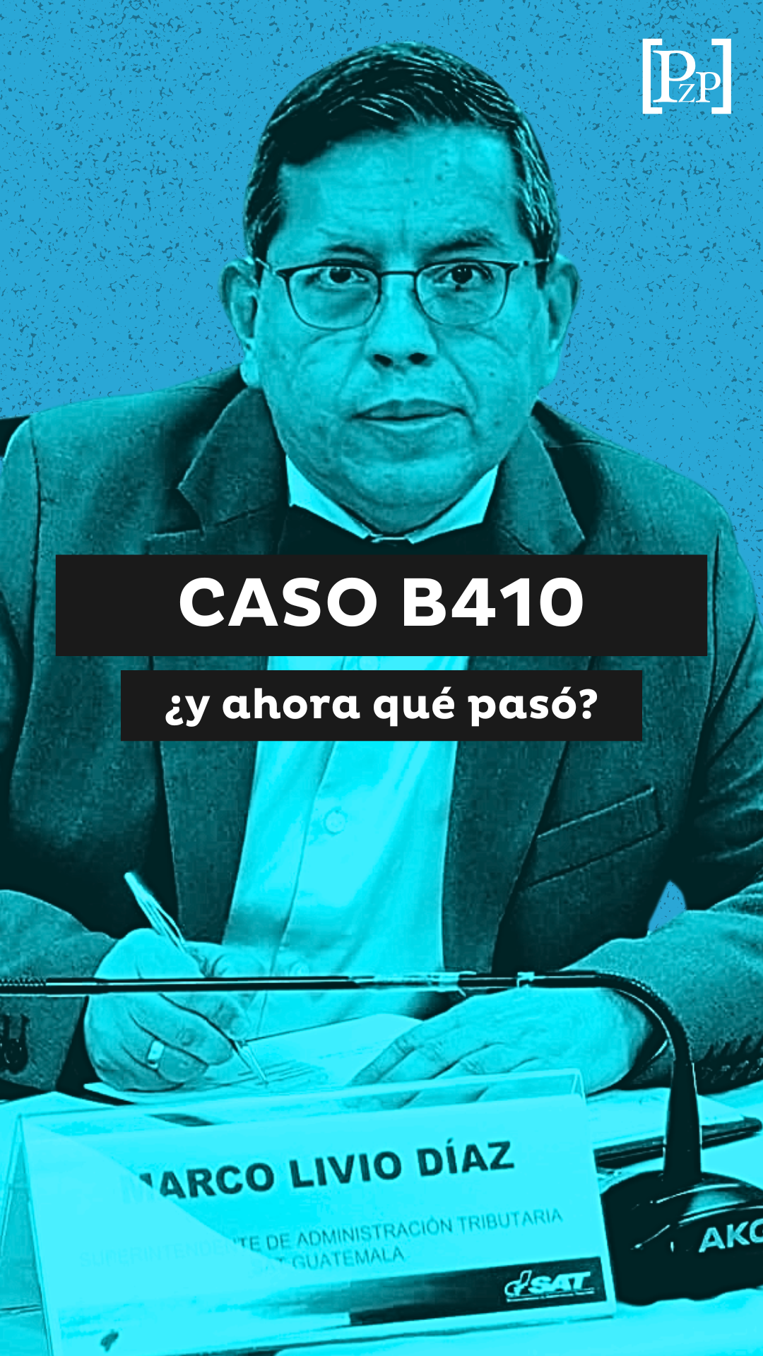 Caso B410 ¿Y ahora qué pasó?