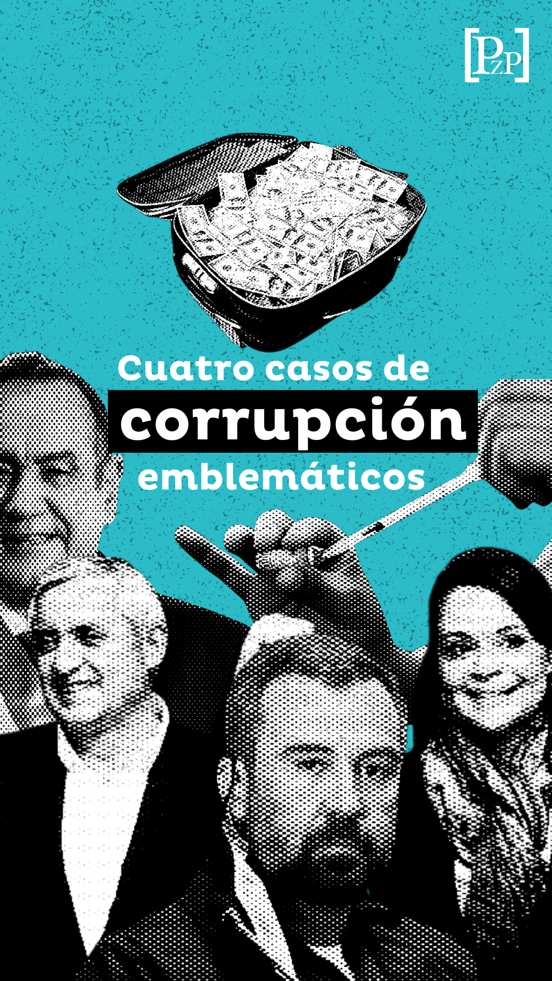 Cuatro casos emblemáticos de corrupción