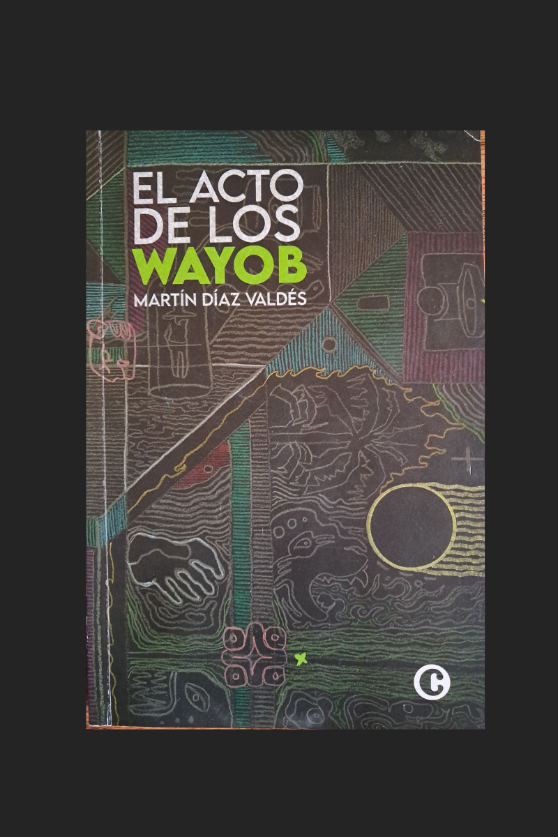 «El acto de los Wayob»: Un «thriller» policíaco tropical