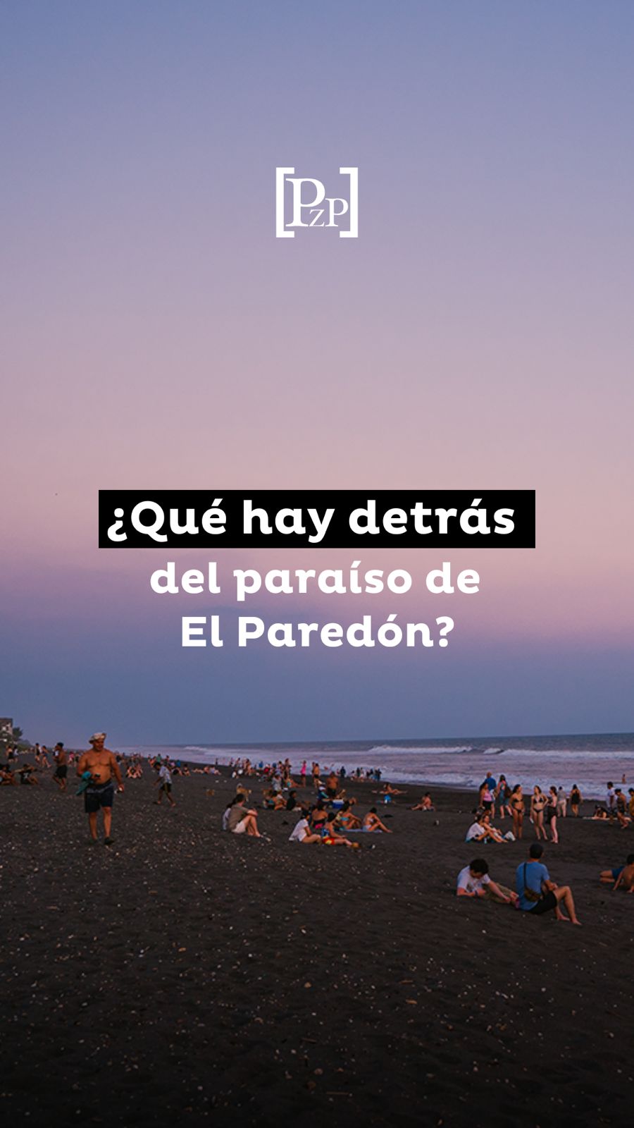 ¿Qué hay detrás del paraíso de El Paredón?
