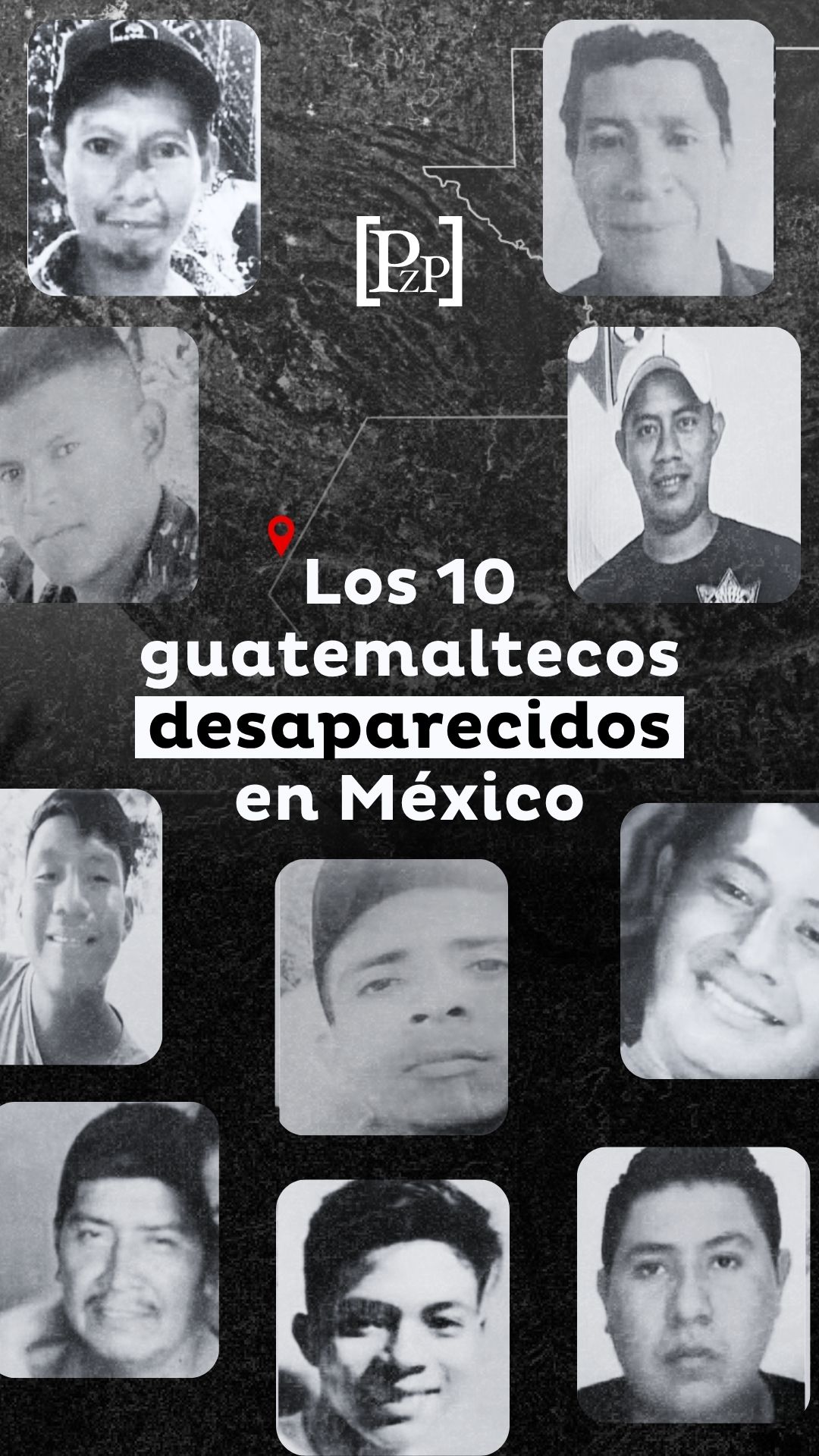 Los diez guatemaltecos desaparecidos en México
