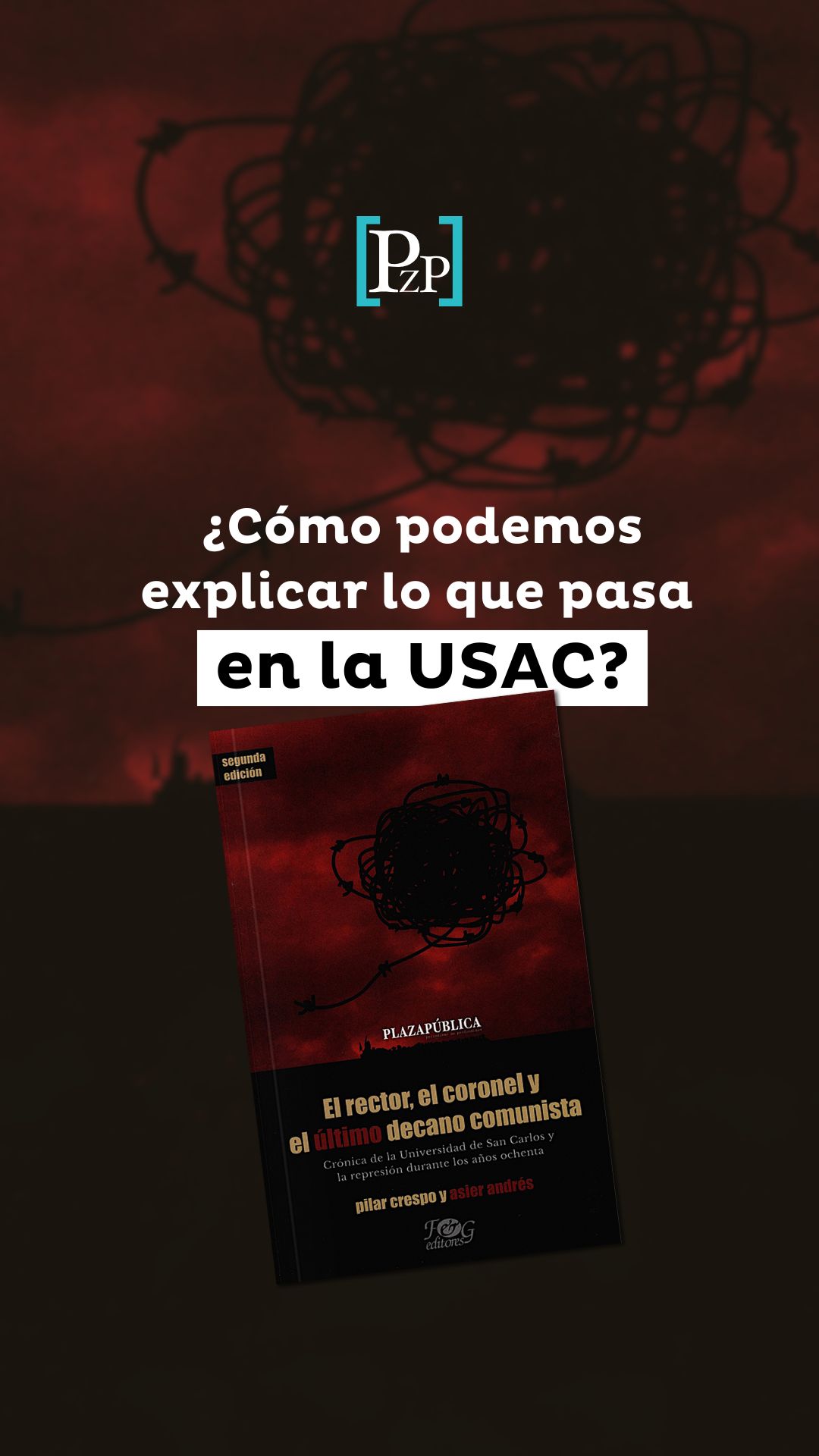 ¿Cómo podemos explicar lo que está pasando en la Usac?