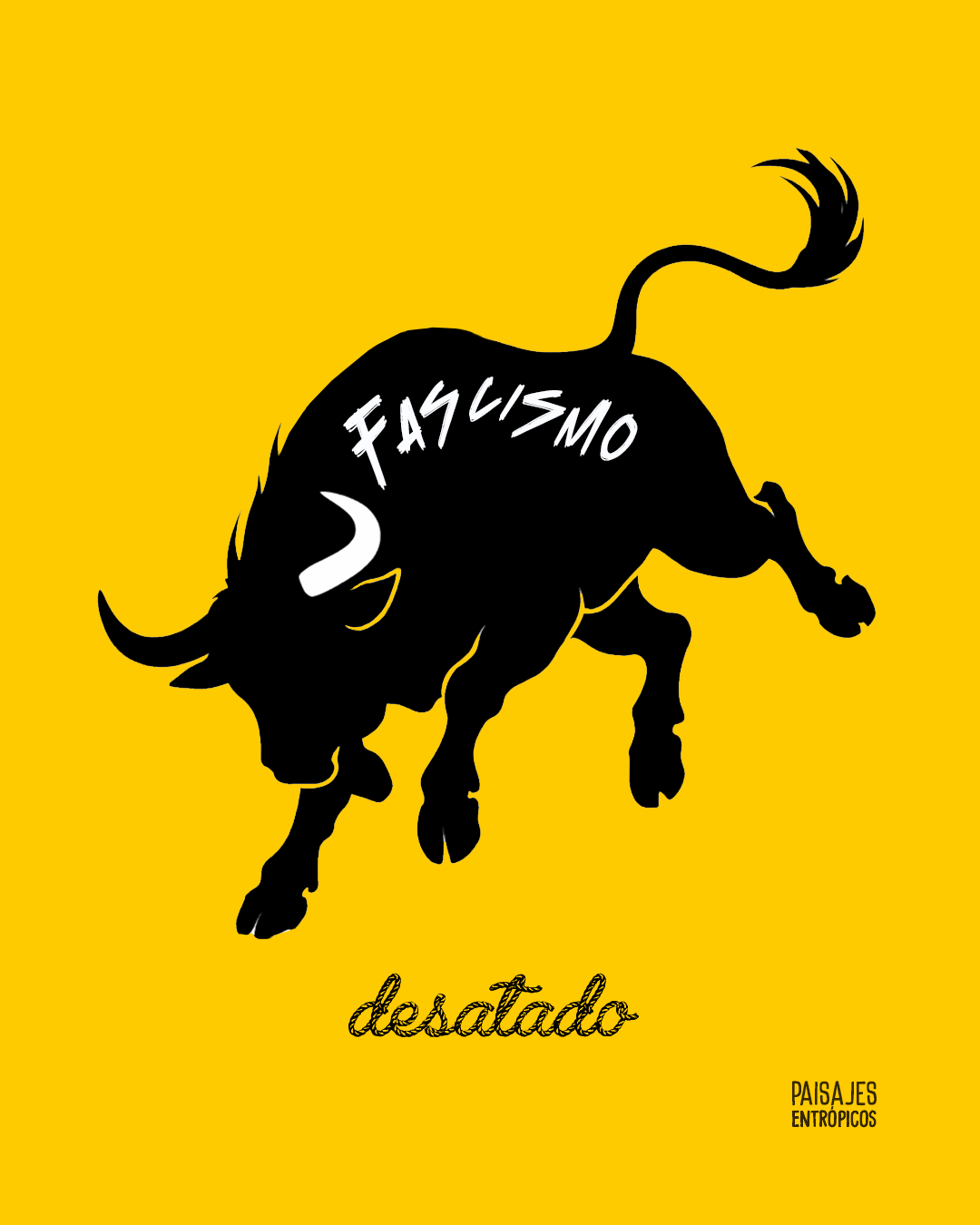 Fascismo desatado