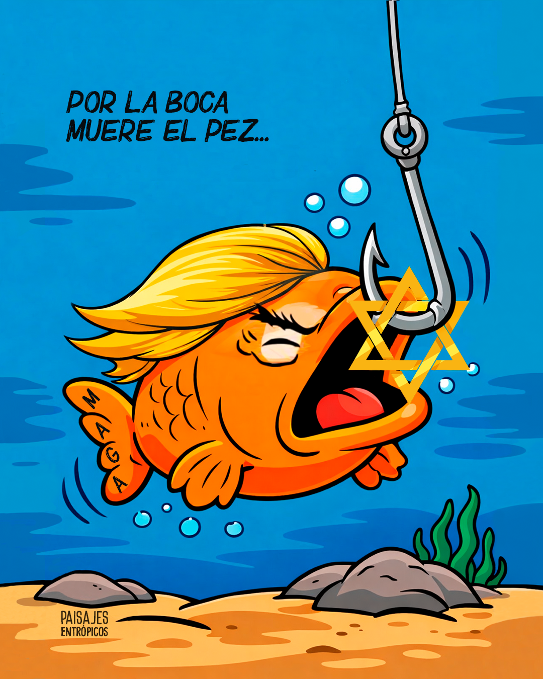 Por la boca muere el pez